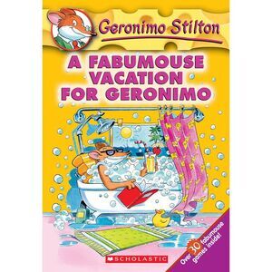 A Fabumouse Vacation for Geronimo -- Geronimo Stilton